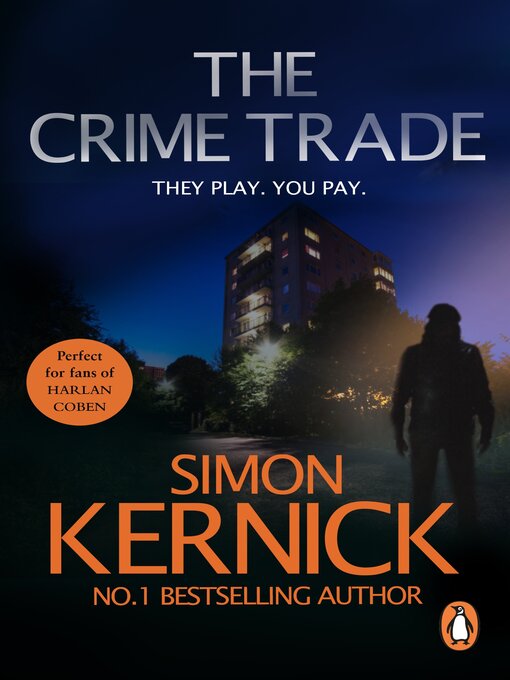 Title details for The Crime Trade by Simon Kernick - Available